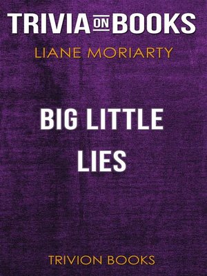 cover image of Big Little Lies by Liane Moriarty (Trivia-On-Books)